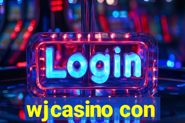 wjcasino con